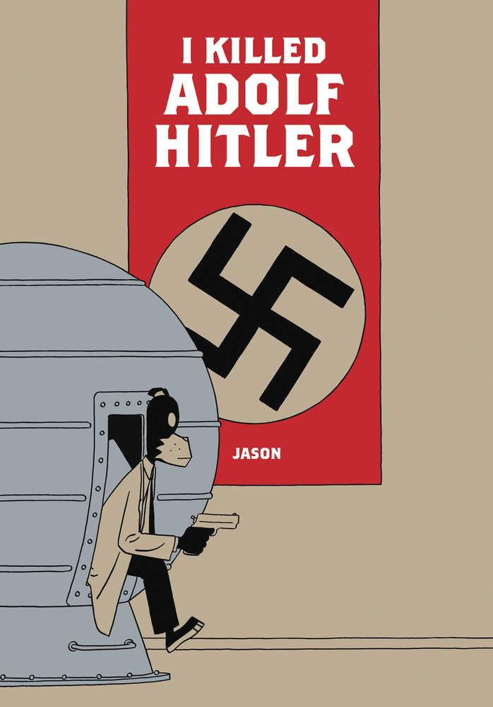 I Killed Adolf Hitler by Jason Hardcover