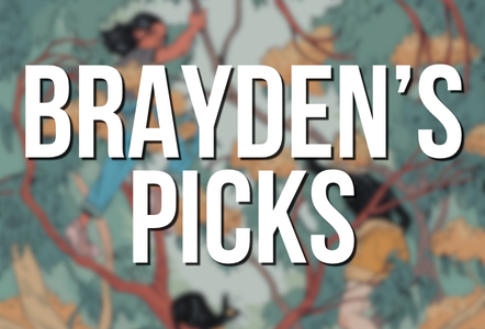 Brayden's Picks!