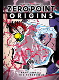 Zero Point Origins Part 3 The Road Of Trials