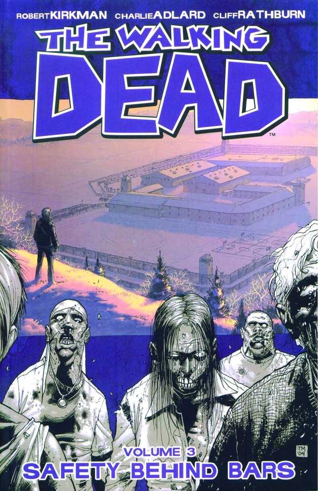 Walking Dead TPB Volume 03 Safety Behind Bars (New Printing)