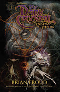 Jim Hensons The Dark Crystal TPB Volume 01 Creation Myths