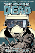 Walking Dead TPB Volume 30 New World Order (Mature)