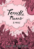 Terrible Means Graphic Novel