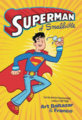 Superman Of Smallville Graphic Novel