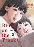 Blood On The Tracks Graphic Novel Volume 02 (Mature)