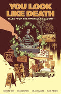Tales From Umbrella Academy TPB You Look Like Death
