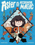 Aster Graphic Novel Volume 01 Accidental Magic