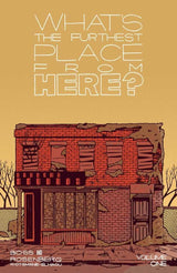 What's The Furthest Place From Here TPB Volume 01