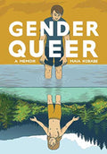 Gender Queer A Memoir Graphic Novel