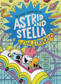 Cosmic Adventures Of Astrid & Stella Graphic Novel Star Struck