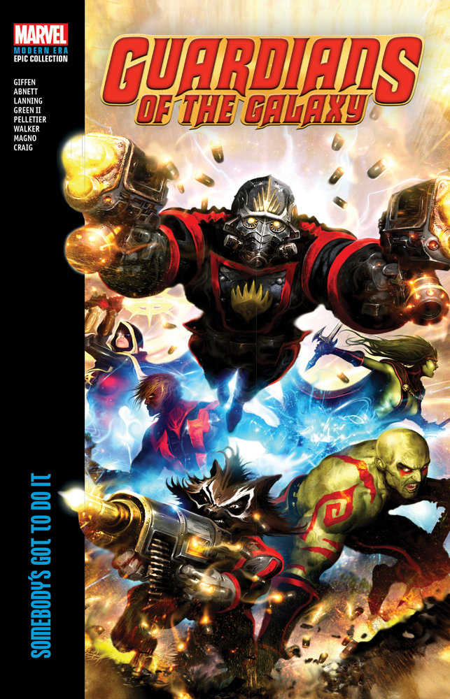 Guardians Of The Galaxy Modern Era Epic Collection TPB Somebody's Got To Do It