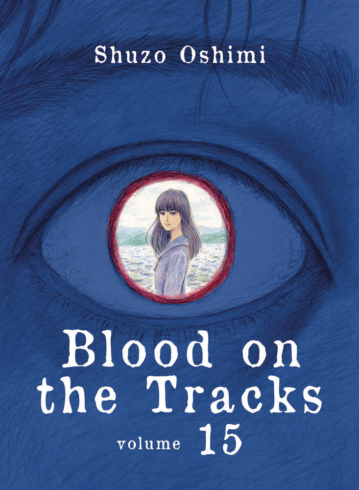 Blood On The Tracks Graphic Novel Volume 15 (Mature)