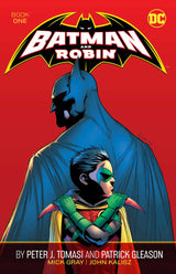 Batman And Robin By Peter J. Tomasi And Patrick Gleason TPB Book 01