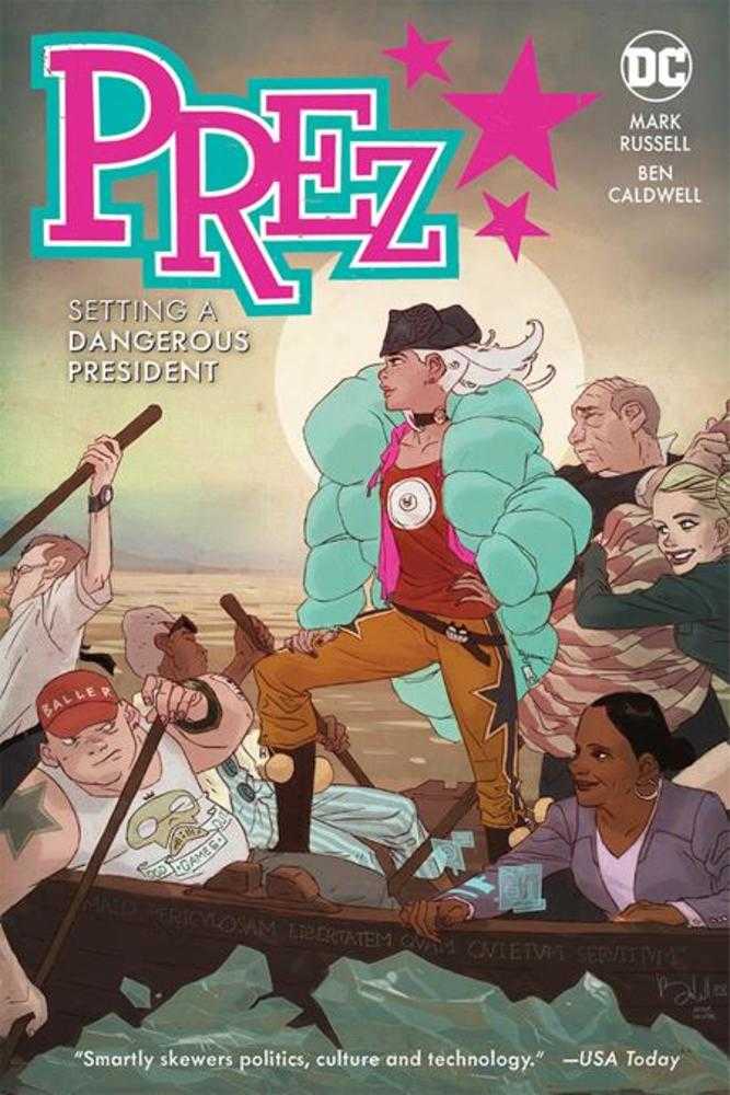 Prez Setting A Dangerous President Graphic Novel