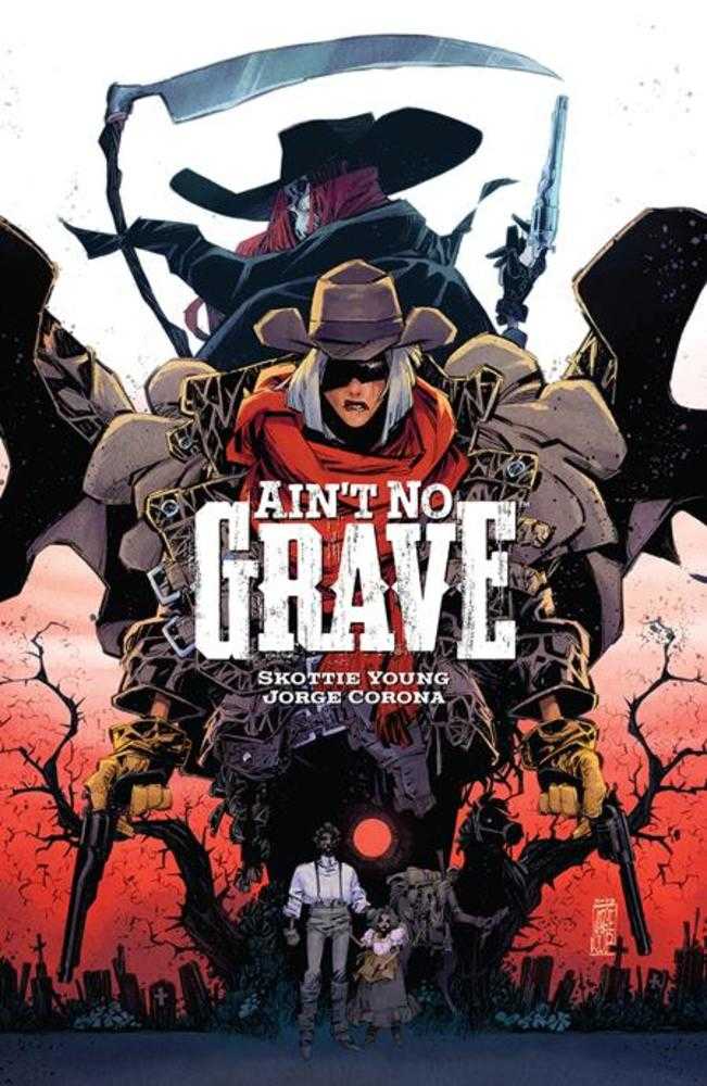 Aint No Grave TPB (Mature)