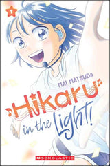 Hikaru In The Light Graphic Novel Volume 01