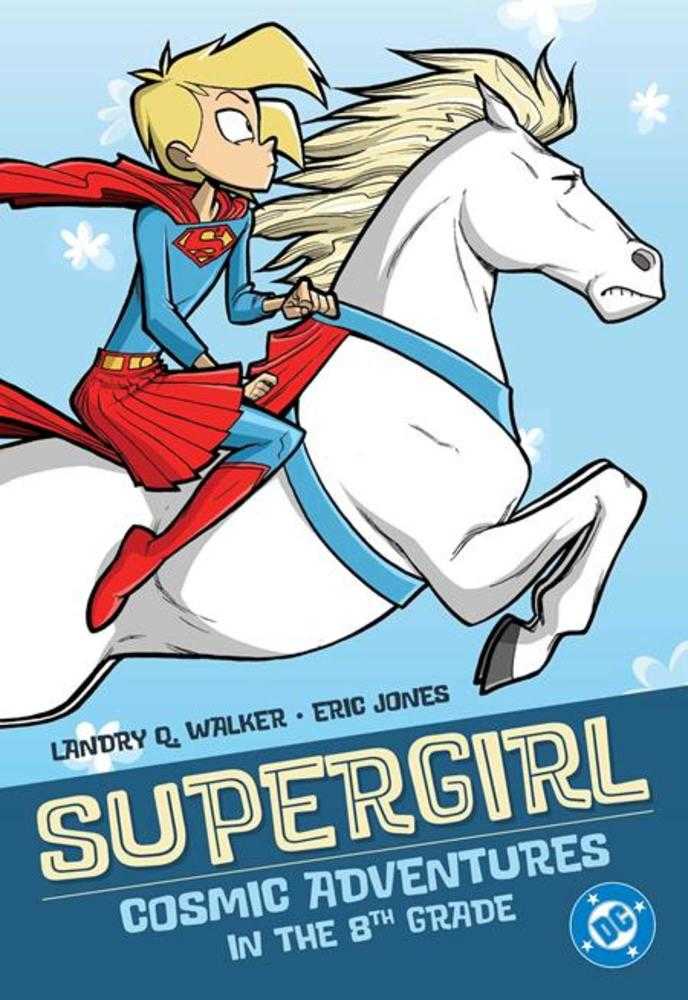 Supergirl Cosmic Adventures In The 8th Grade Graphic Novel (2025 Edition)