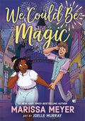 We Could Be Magic Graphic Novel