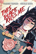 This Place Kills Me Hardcover