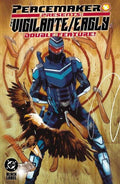 Peacemaker Presents The Vigilante / Eagly Double Feature TPB