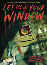 Let Me In Your Window Hardcover