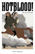 Hotblood Graphic Novel Volume 01 The Land Of Promise