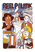 Reel Politik Graphic Novel