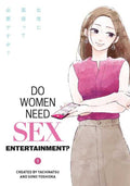 Do Women Need Sex Entertainment Graphic Novel Volume 01 (Mature)