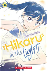 Hikaru In The Light Graphic Novel Volume 02