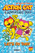 Action Cat & Adventure Bug Graphic Novel Lets Do This