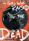 Girl Who Raised The Dead Graphic Novel
