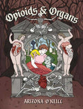 Opioids & Organs Hardcover