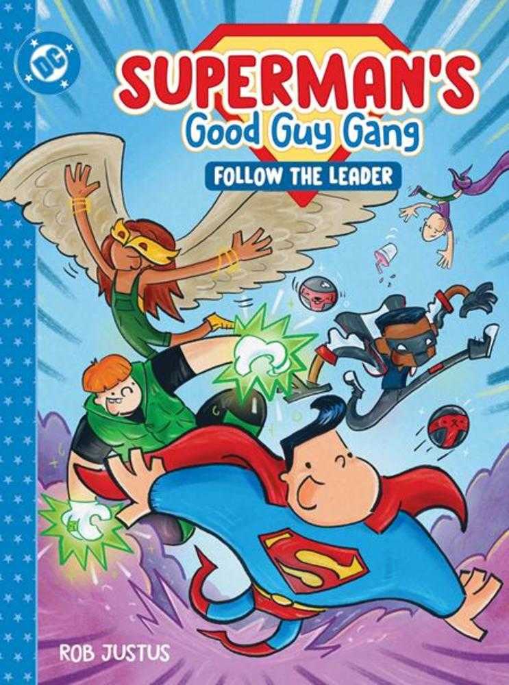Superman's Good Guy Gang Follow The Leader Hardcover