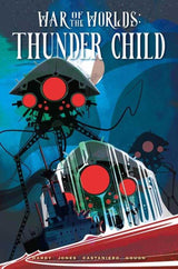 War Of The Worlds Thunder Child Hardcover Direct Market Edition Norm Konyu Cover
