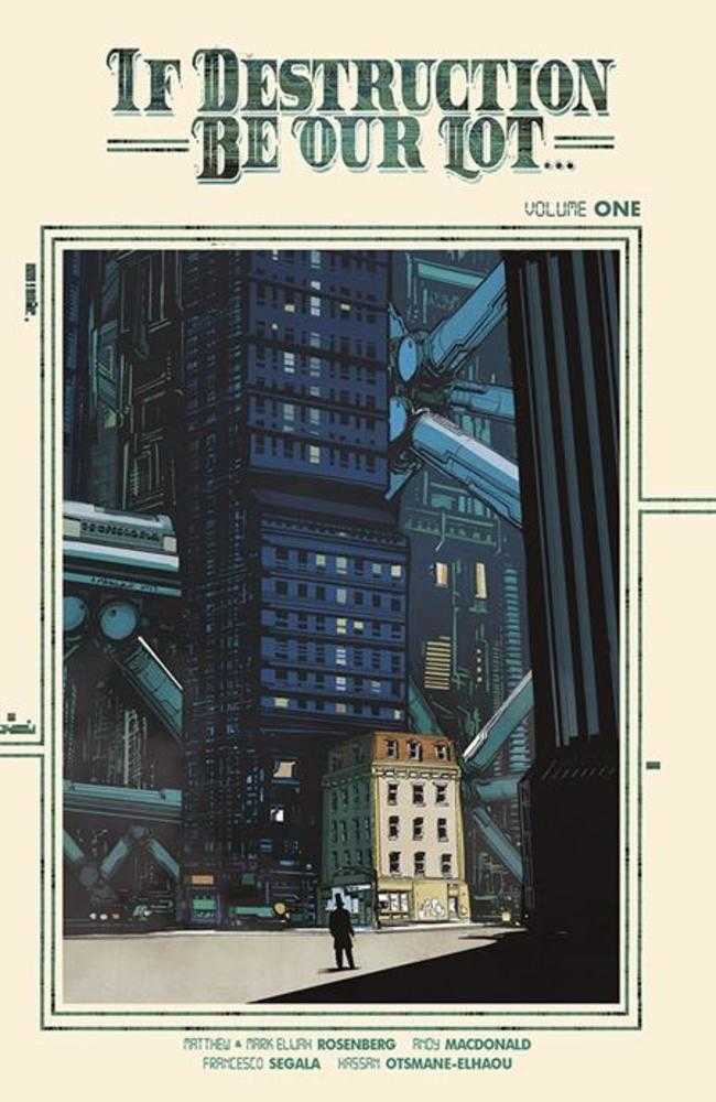 If Destruction Be Our Lot TPB Volume 01