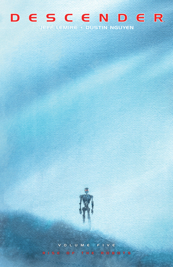 Descender TPB Volume 05 Rise Of The Robots