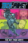Tech Jacket TPB Volume 01 Boy From Earth