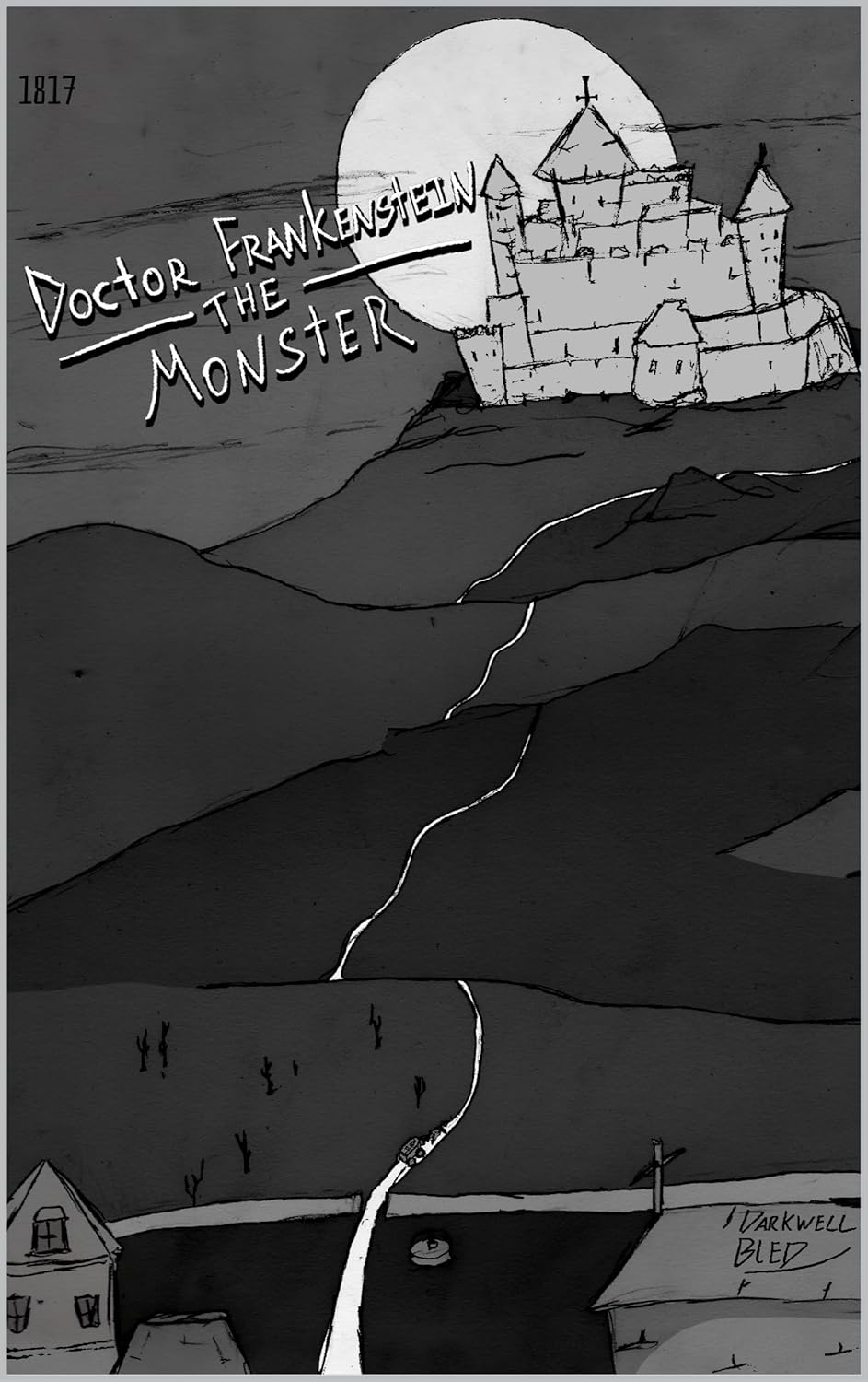 Doctor Frankenstein: The Monster