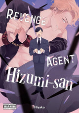 Revenge Agent Hizumi-San Graphic Novel (Mature)