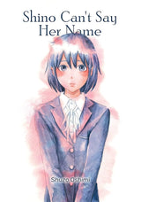 Shino Can't Say Her Name Graphic Novel