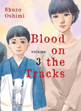 Blood On The Tracks Graphic Novel Volume 03 (Mature)