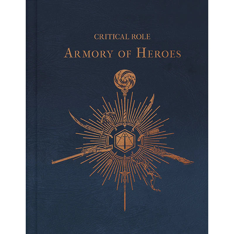 Critical Role The Armory of Heroes Hardcover