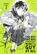 Guy She Was Interested In Wasnt A Guy At All Graphic Novel Volume 02