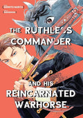 Ruthless Commander & His Reincarnated Warhorse Graphic Novel
