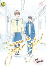 I Wanna Be Your Girl Graphic Novel Volume 01
