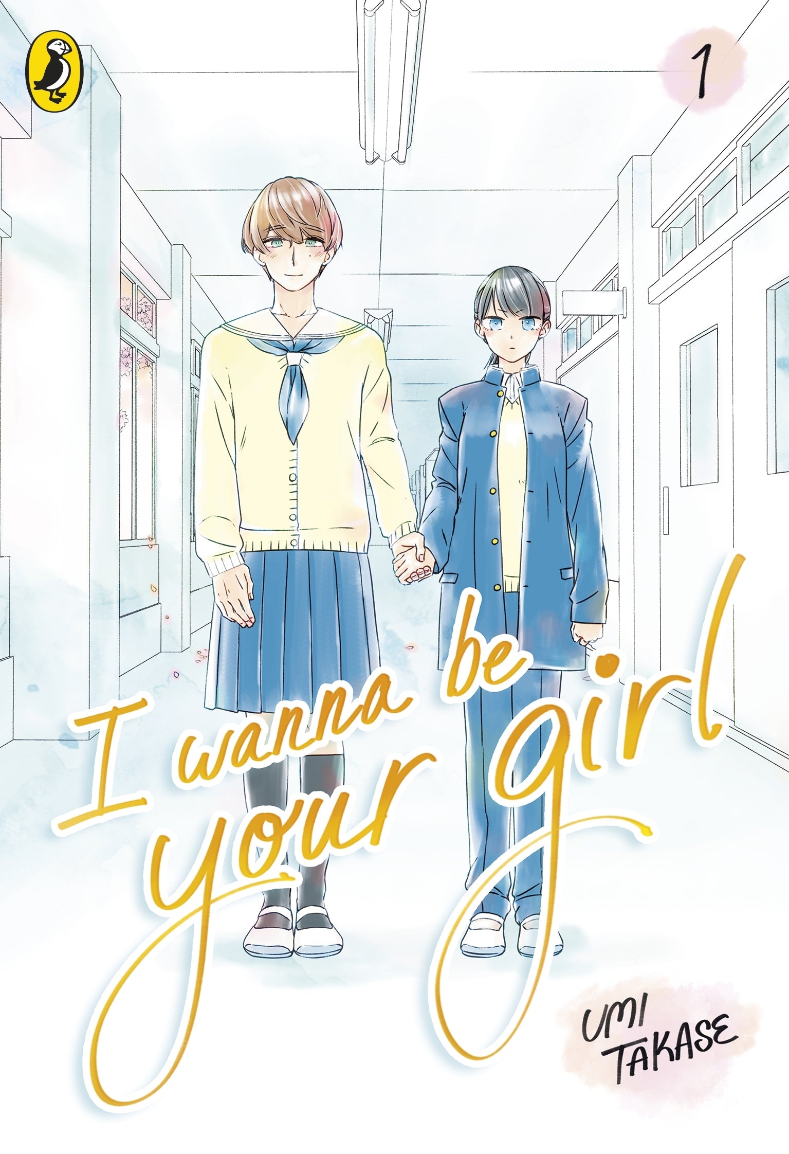 I Wanna Be Your Girl Graphic Novel Volume 01