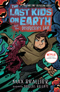 Last Kids on Earth and the Destructors Lair