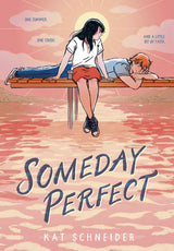 Someday Perfect Graphic Novel