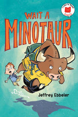 Wait A Minotaur Graphic Novel