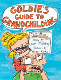 Goldies Guide to Grandchilding Hardcover
